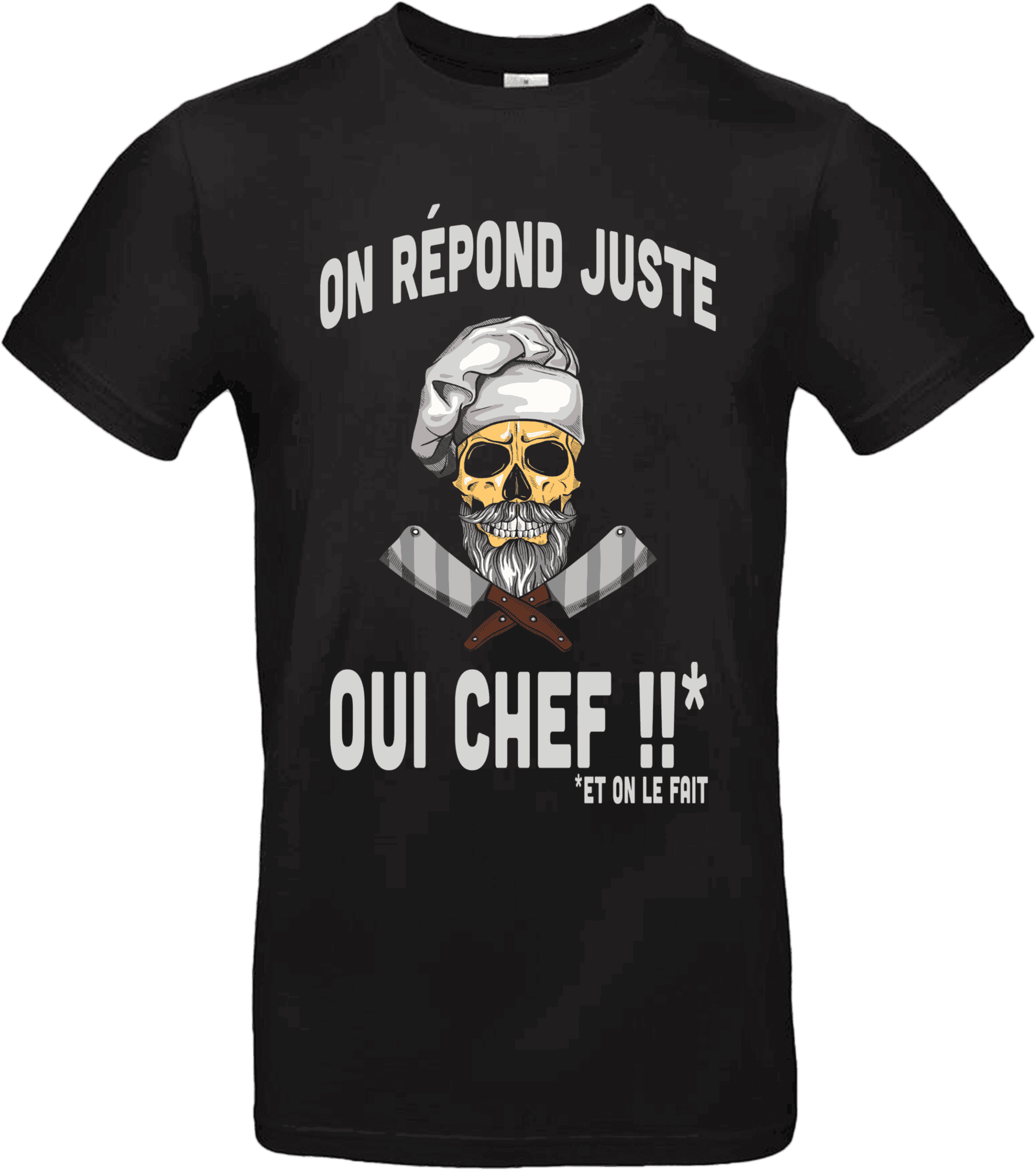 T-shirt humour “On répond juste : Oui Chef !!” – Image 2